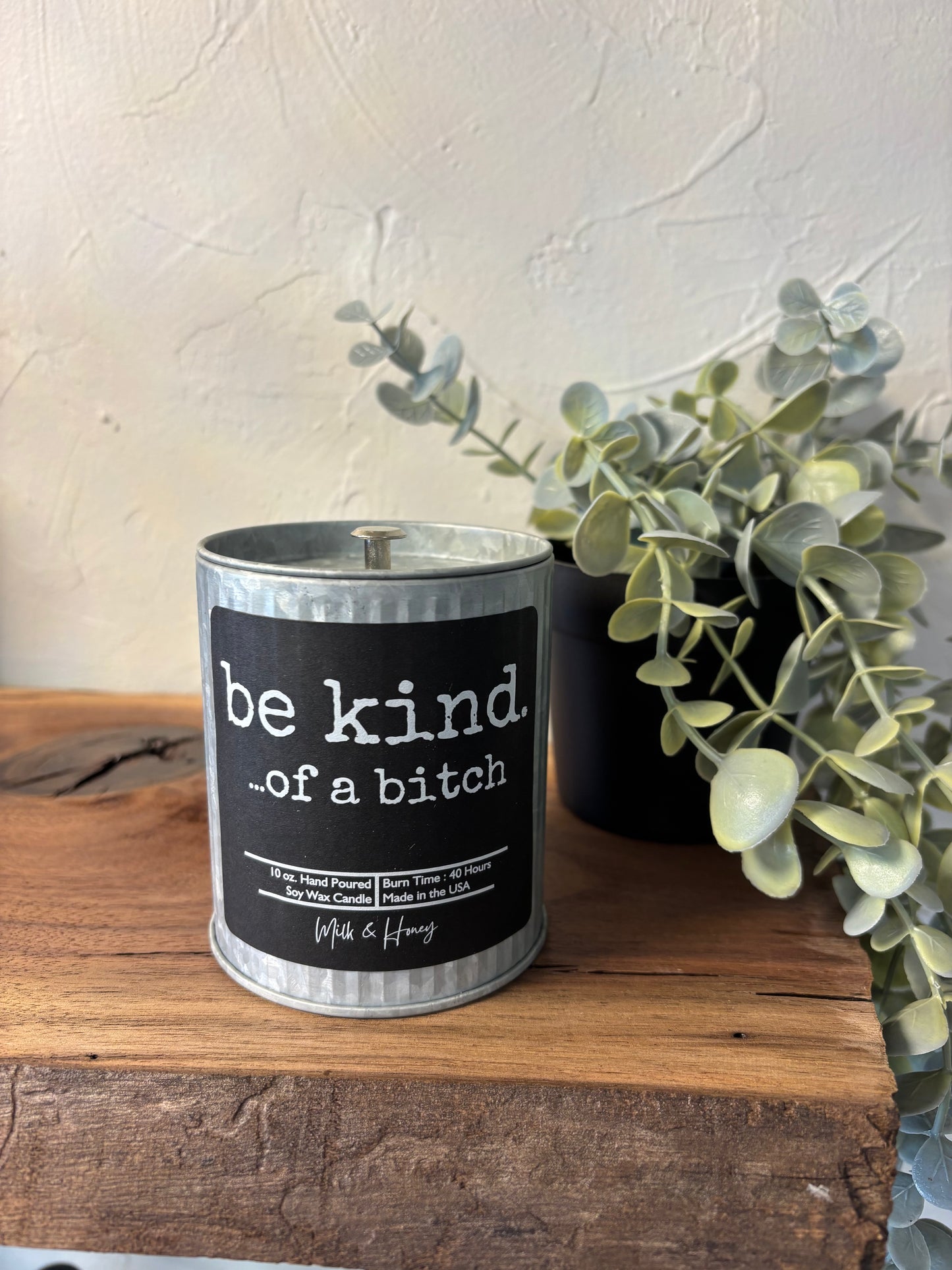 Be Kind…of a Bitch Candle
