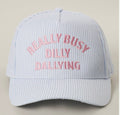 Really Busy Dilly Dallying Hat