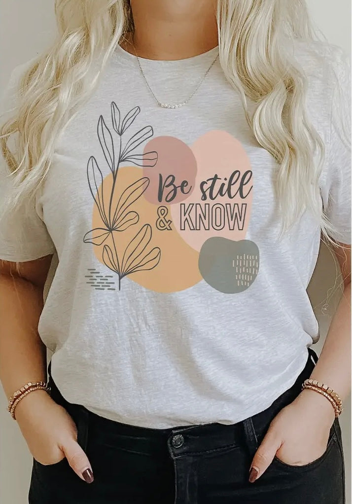 Be Still & Know